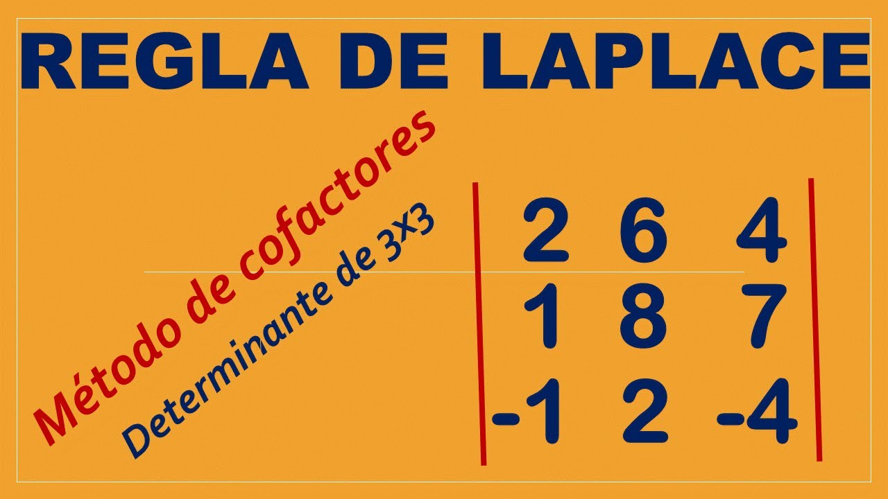 determinante de una  matriz de 3x3 por la regla de laplace o método de cofactores #matemetica.