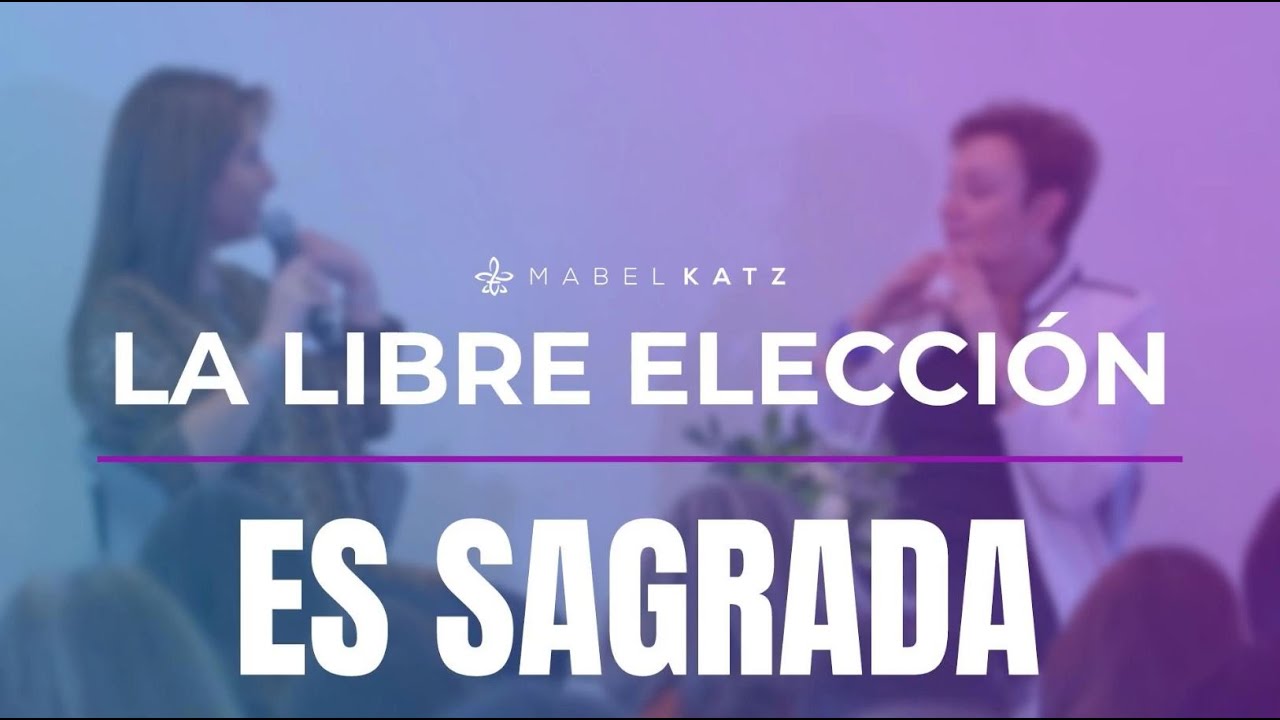 La Libre Elecci&oacute;n: La Clave para Conectar con tu Poder Interior.