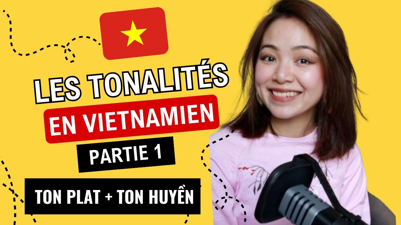 Les tonalités/accents en vietnamien ! Guide détaillé, complet - Partie 1