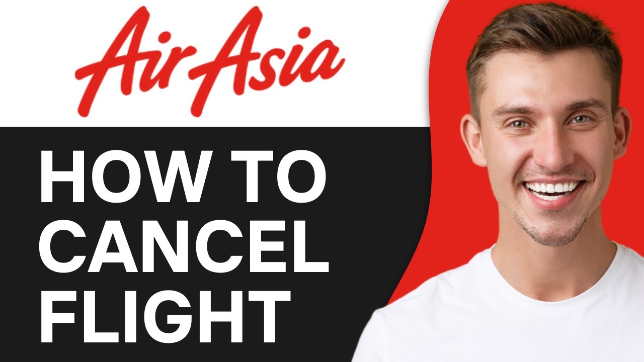How To Cancel AirAsia Flight Ticket And Get Refund | Easy & Fast