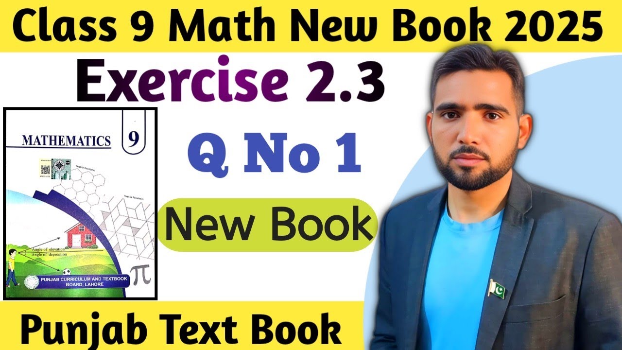 Exercise 2.3 Q No 1 Class 9th Math New Book 2025 Punjab board | Ex 2.3 Class 9 Math New Book