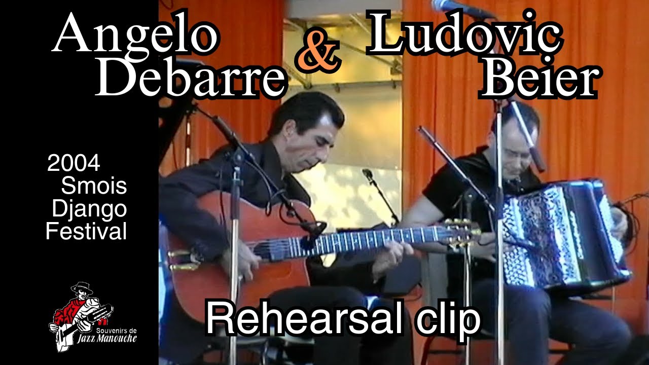 Angelo Debarre & Ludovic Beier   _2004 Samois rehearsal clip