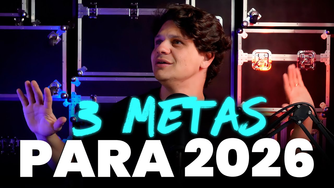 3 METAS QUE VOCÊ PRECISA FAZER PARA 2026!