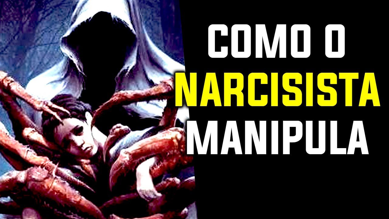 5 Táticas que o Narcisista Usa para Te Manipular | Como um Narcisista Manipula