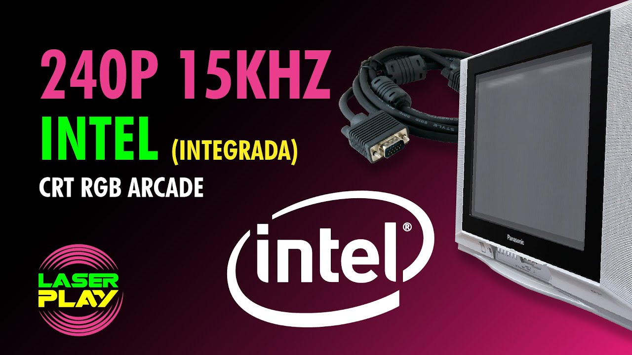 240p 15khz INTEL (integrada) CRT RGB ARCADE (sin ATI ni GROOVYMAME) WINMODELINES