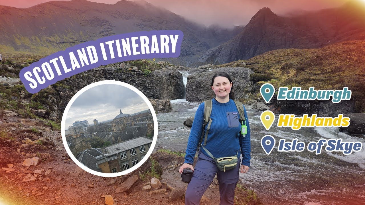Our 8 Day Scotland Adventure (Full Itinerary for early May) | Edinburgh | Highlands | Isle of Skye