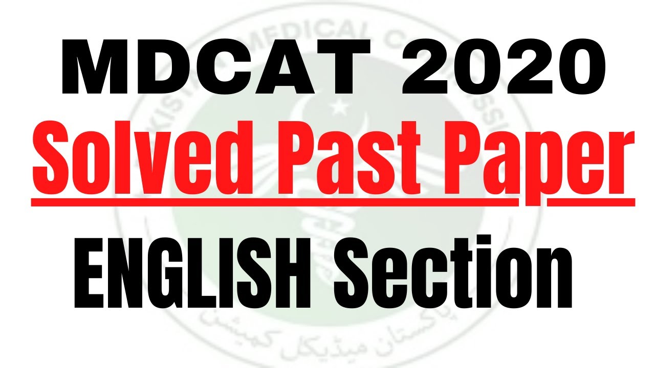 MDCAT Solved Past Papers 2020 (English Section) | PMC Solved Past Papers | Muhammad Wahhab Mirza