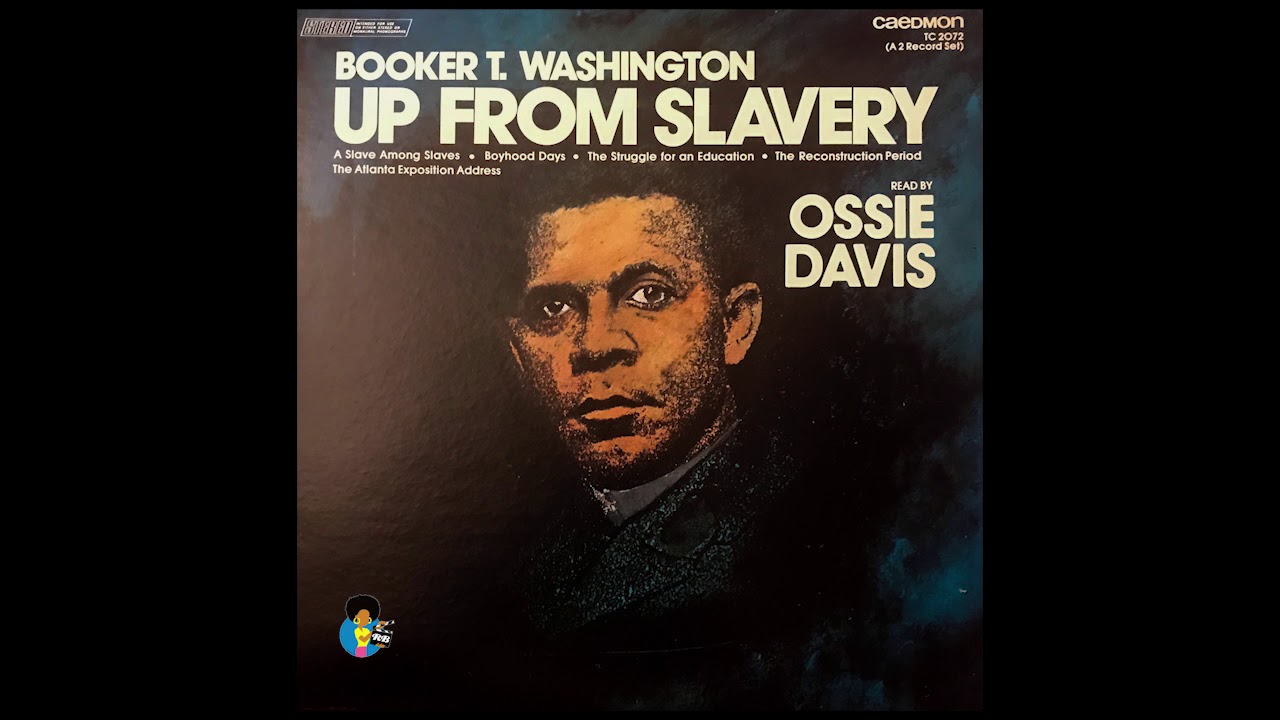Booker T. Washington - Up From Slavery | Read by Ossie Davis (1976)