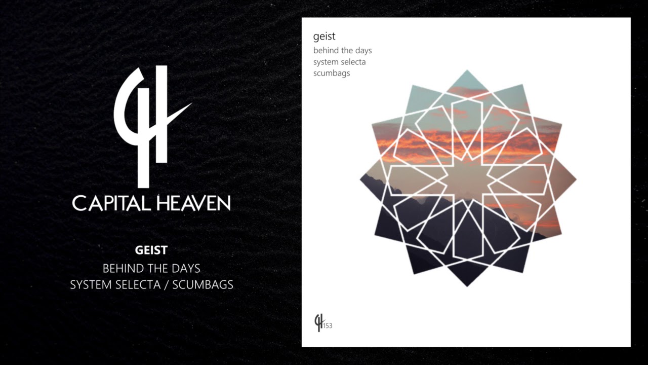 Geist - Scumbags (Original Mix) [Capital Heaven]