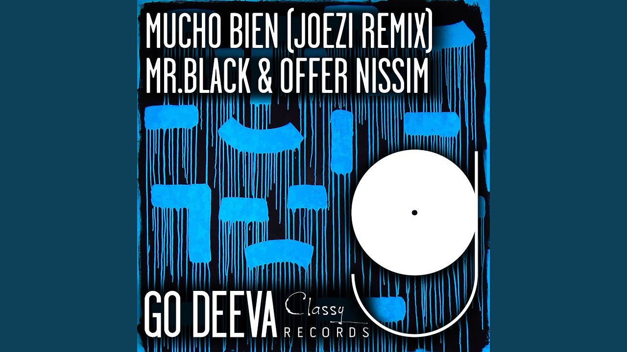 Mucho Bien (Joezi Extended Remix)