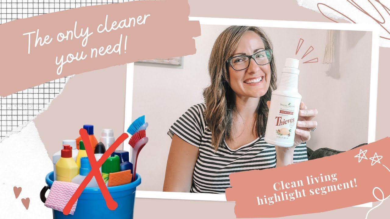 ONE CLEANER FOR YOUR HOUSE | Clean Living | Lifestyle | Thieves Household Cleaner