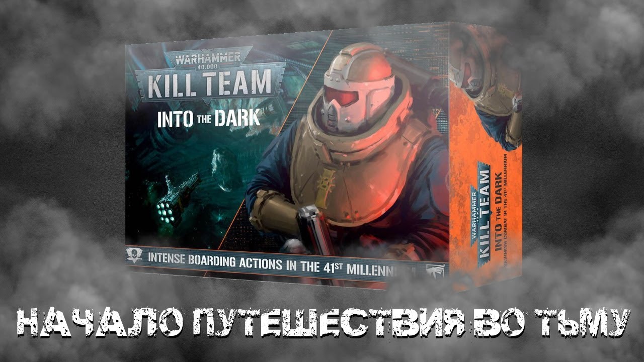 Kill Team: Into the Dark.