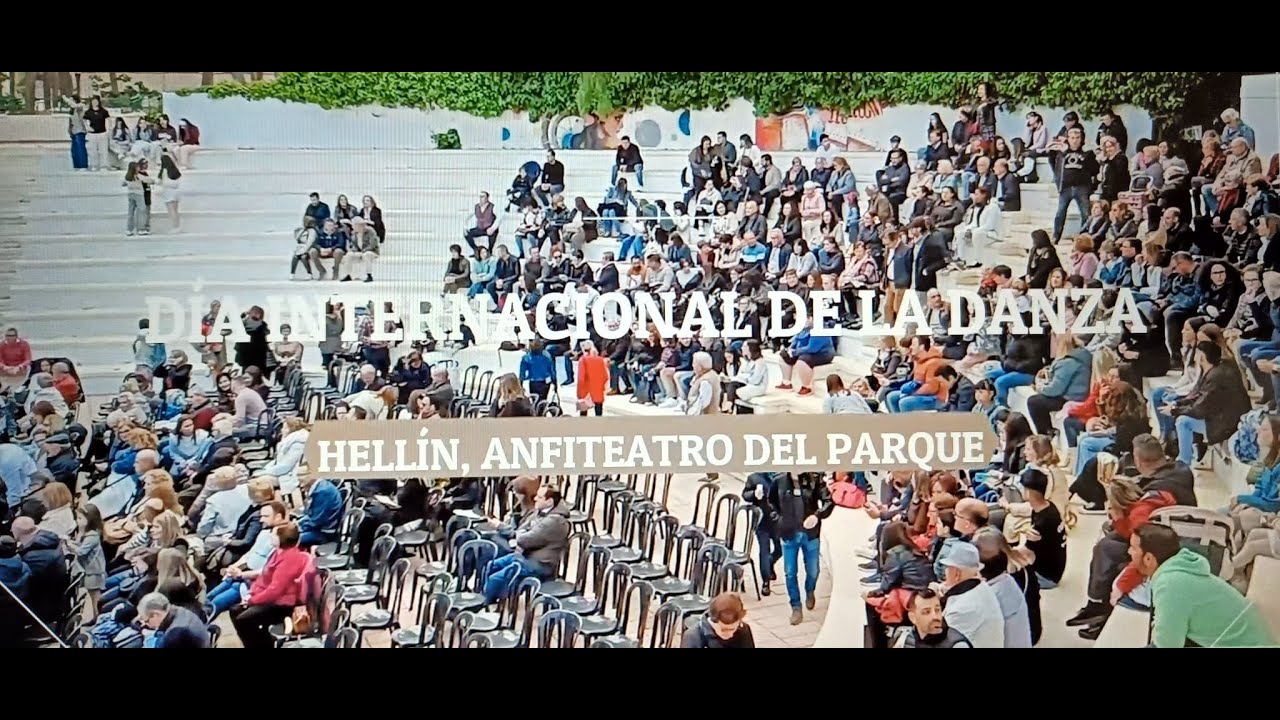 DÍA INTERNACIONAL DE LA DANZA HELLÍN 2024. Anfiteatro del Parque Vídeo realizado por Antonio Bleda