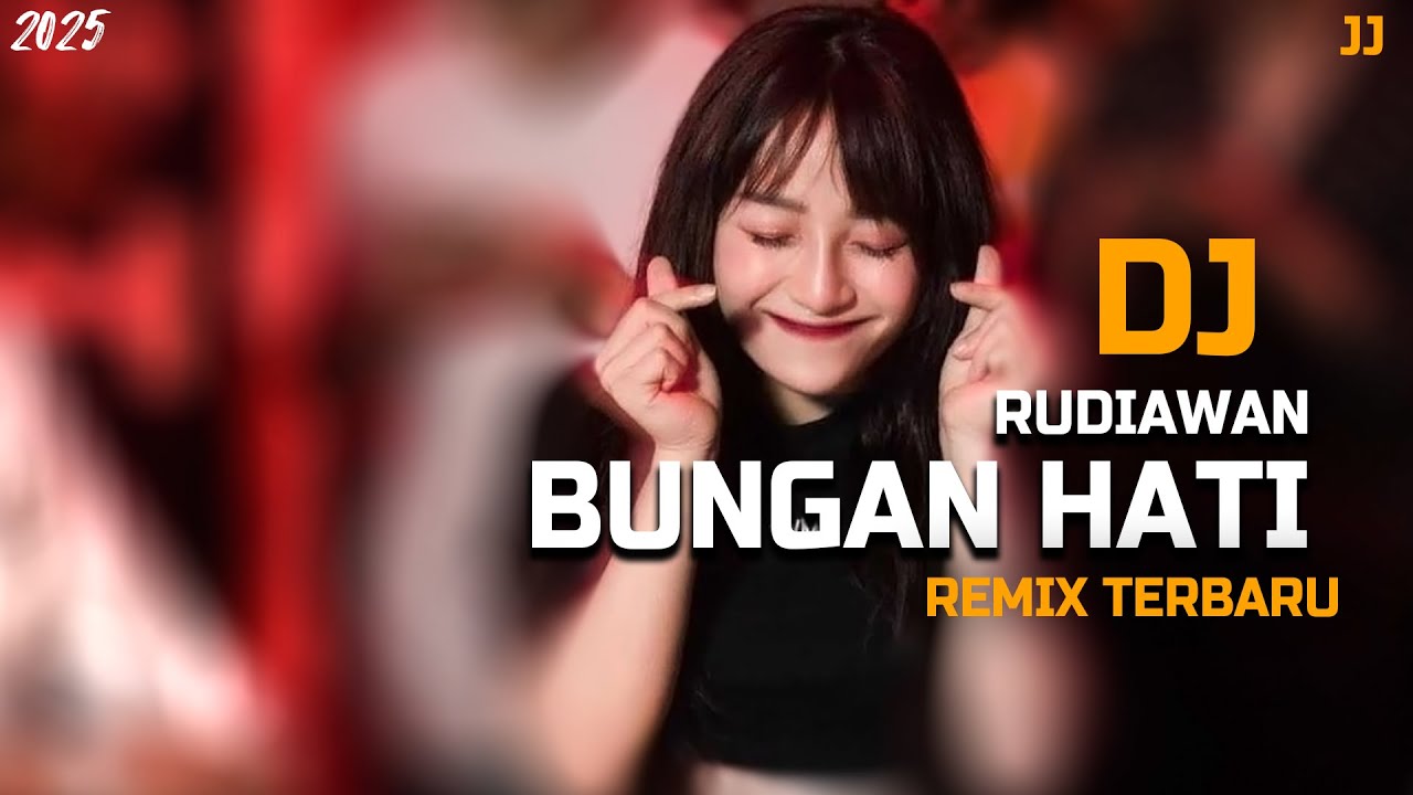 DJ BUNGAN HATI - RUDIAWAN REMIX FULL BASS TERBARU !