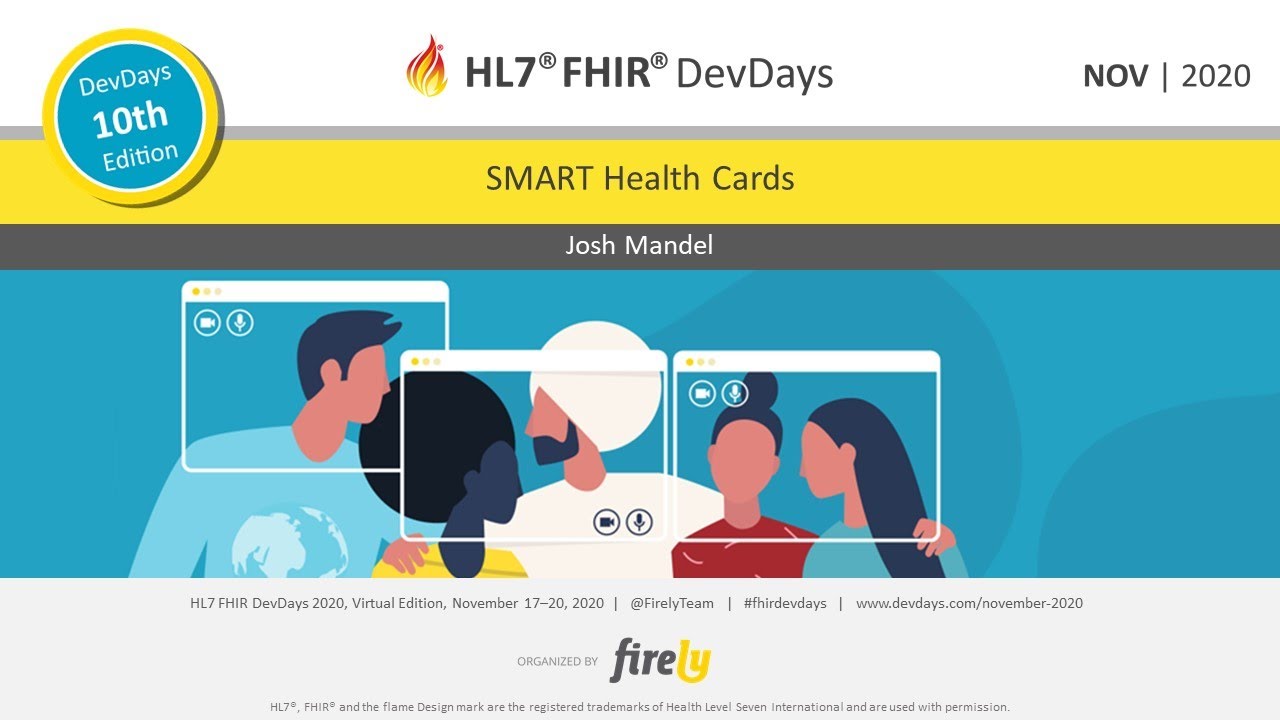 Josh Mandel - SMART Health Cards | DevDays November 2020 Virtual