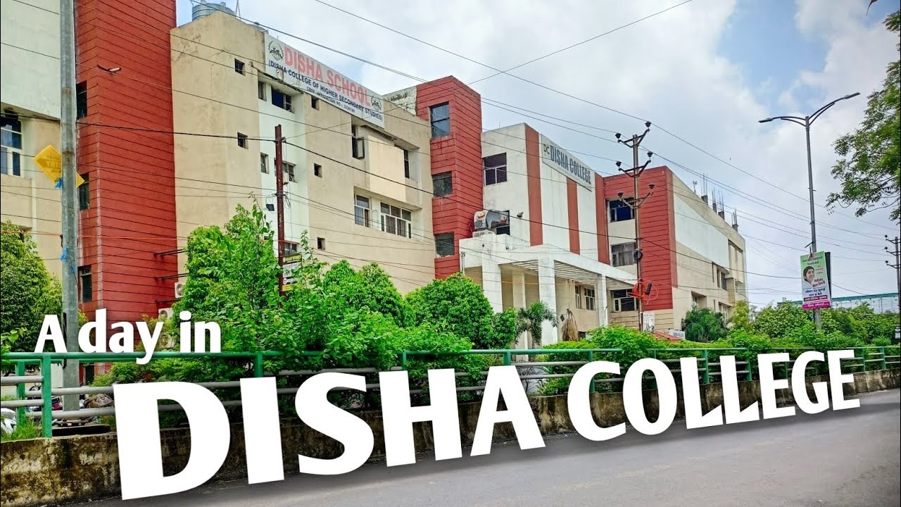 My College tour DISHA COLLEGE RAIPUR |riteshsahu005|