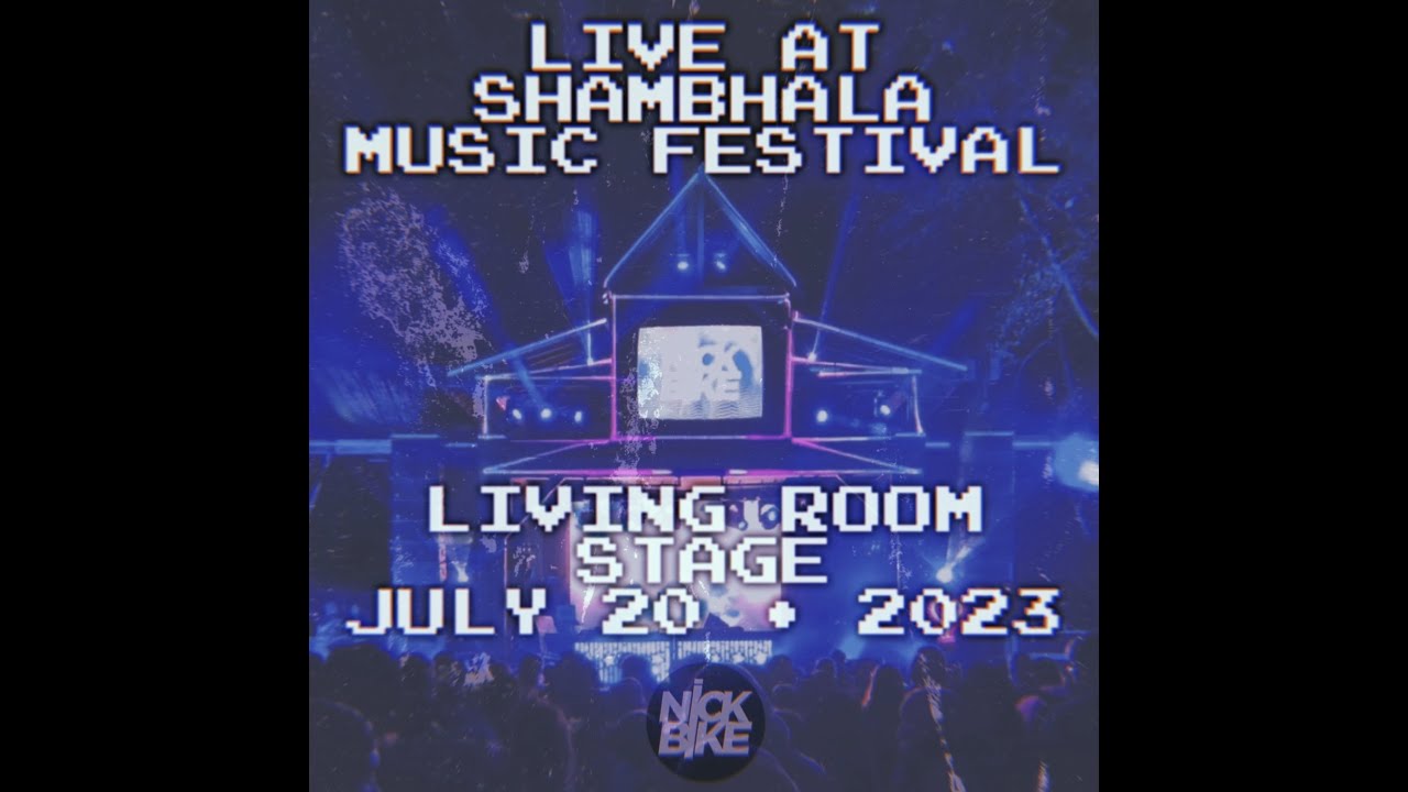 Nick Bike - Live @ Shambhala Music Festival 2023 (Living Room Stage)