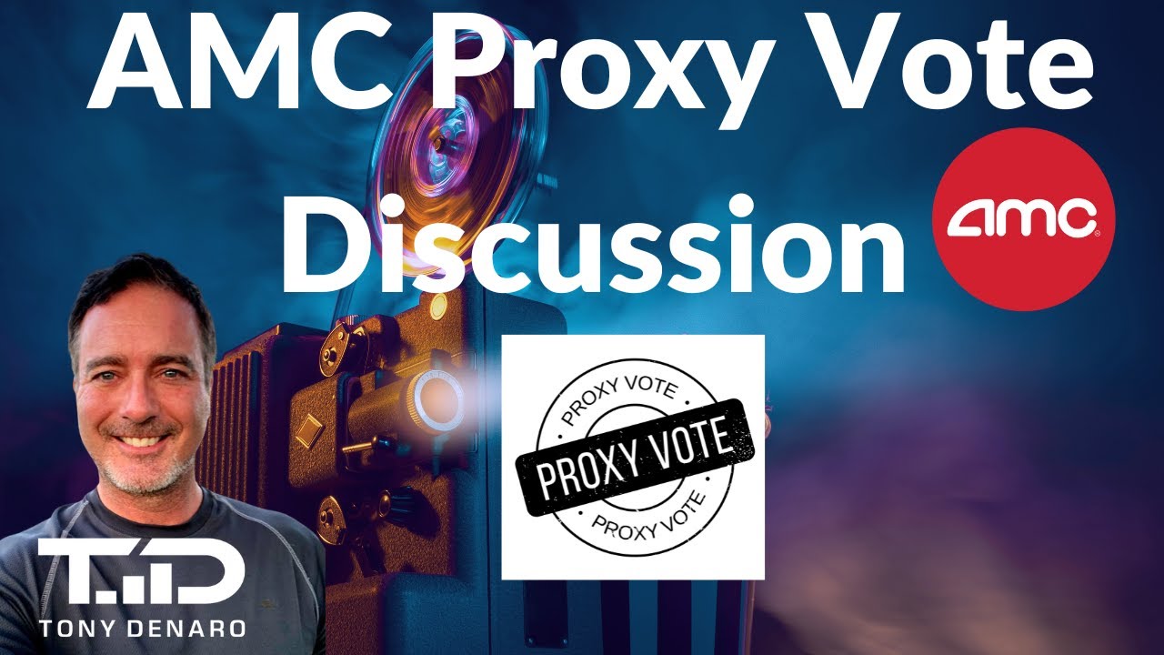 AMC Proxy Vote, November 2023 - Discussion & Thoughts