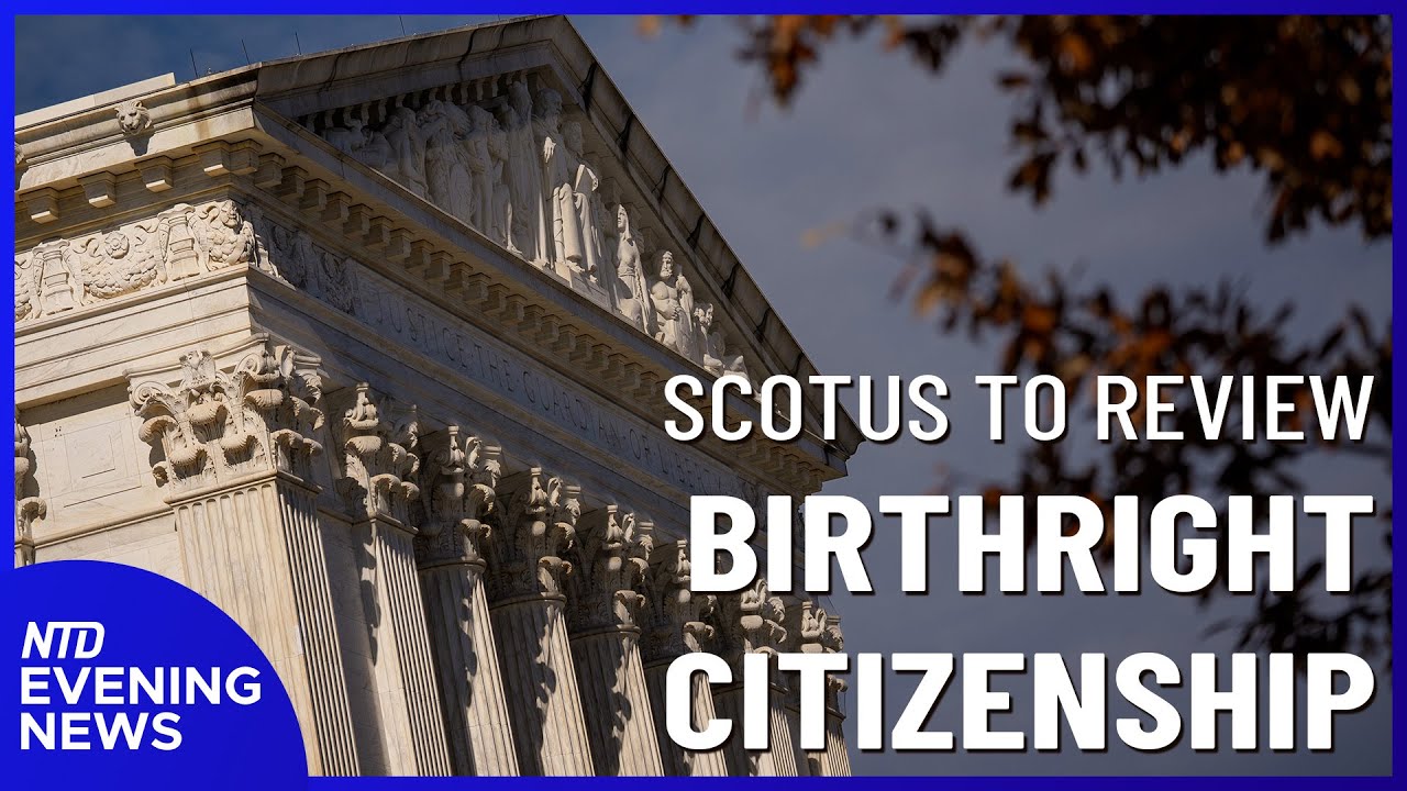SCOTUS Takes Up Birthright Citizenship; Trump’s Nat'l Security Strategy | NTD Evening News (Dec. 5)