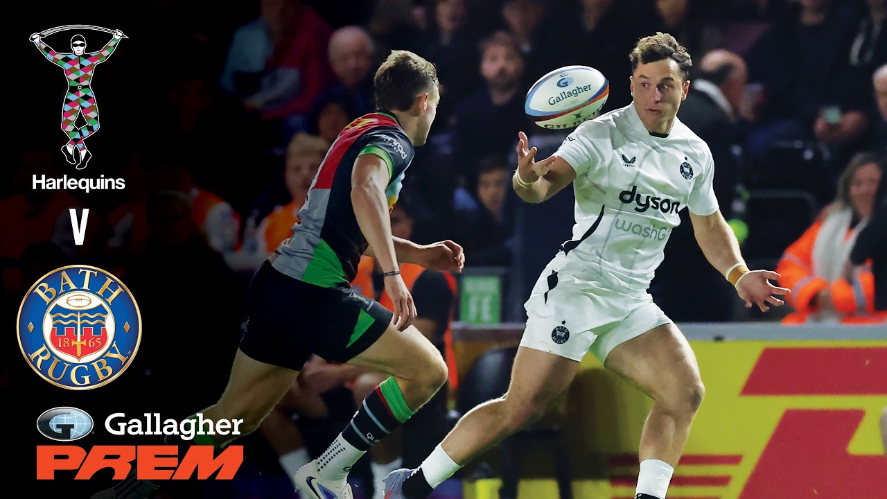 FULL MATCH: Harlequins v Bath Rugby | Henry Arundell Scores Two Tries! | Gallagher PREM 25/26