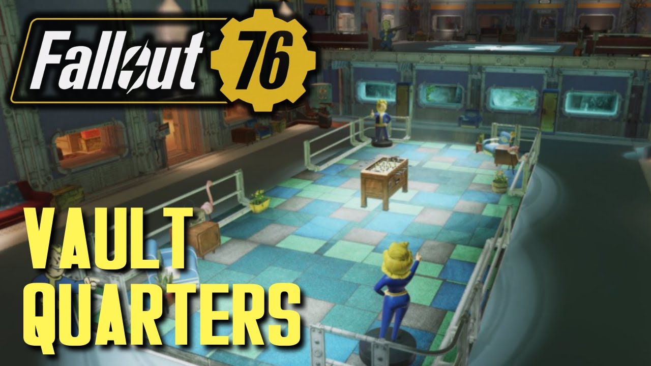 Fallout 76- Vault Quarters