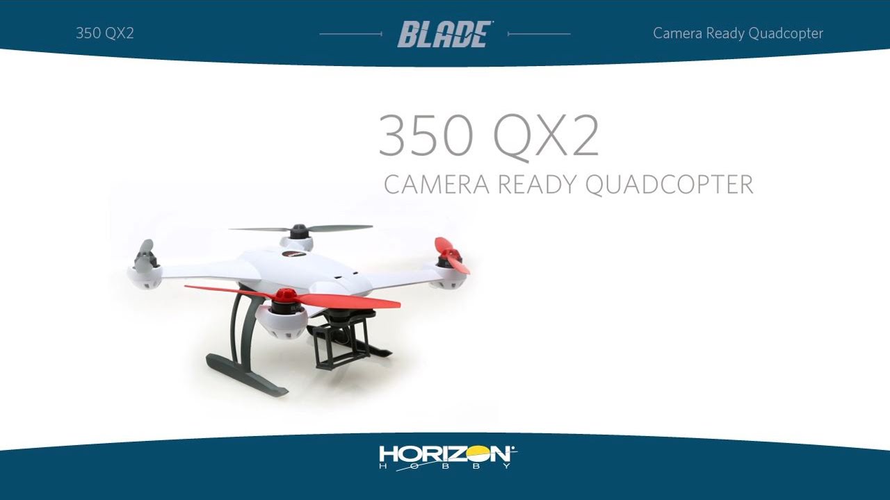 350 QX2 RTF and BNF by BLADE