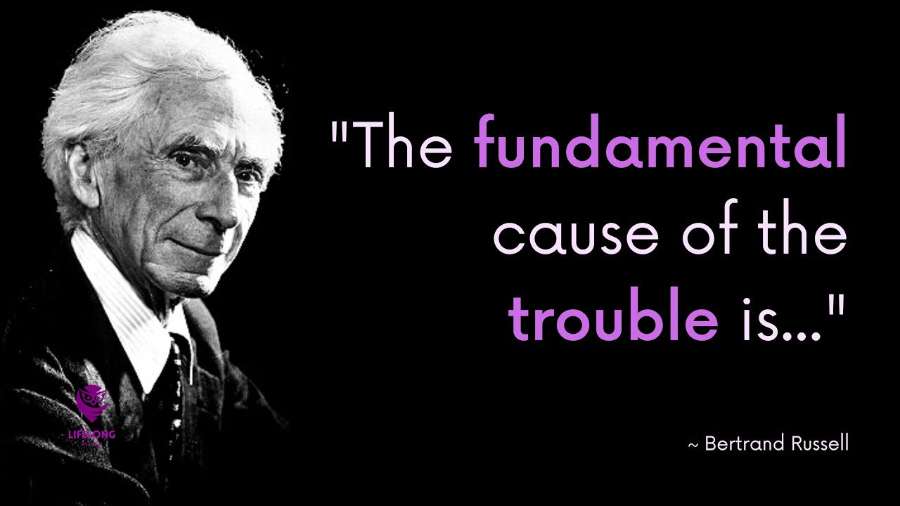 Top 20 Bertrand Russell Quotes | Lifelong Wisdom