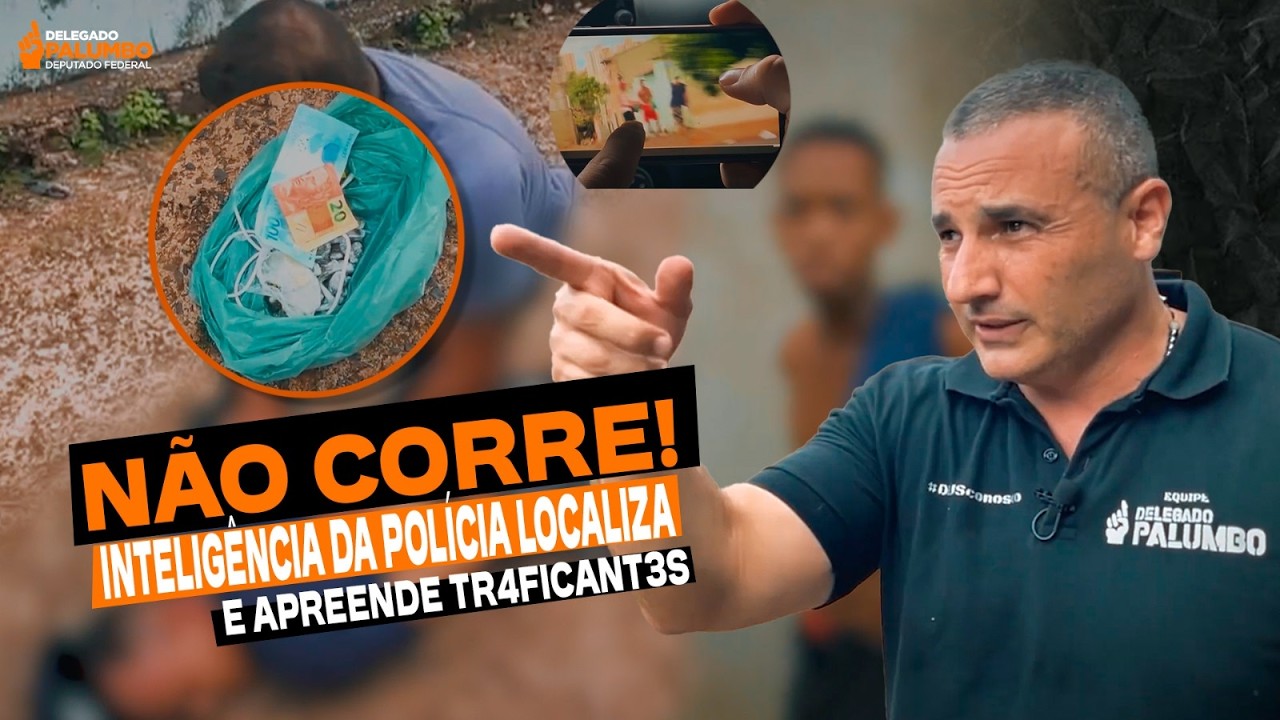 QUANDO A POLÍCIA CHEGA, NÃO ADIANTA CORRER