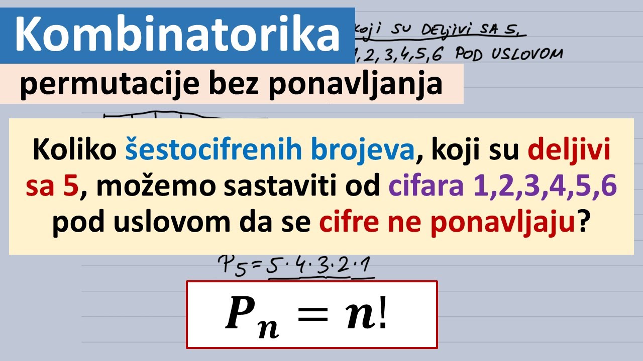 Kombinatorika rešeni zadaci. Permutacije bez ponavljanja