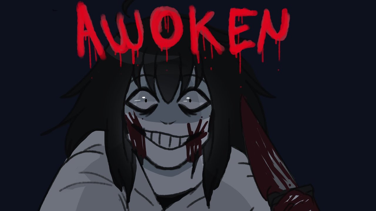 Jeff the Killer || AWOKEN || REMAKE
