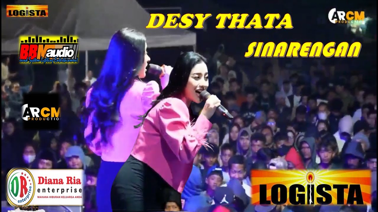 SINARENGAN - DESY THATA - OM.LOGISTA LIVE UMKM SHOW DIANARIA  KALIBEBER MOJOTENGAH WONOSOBO