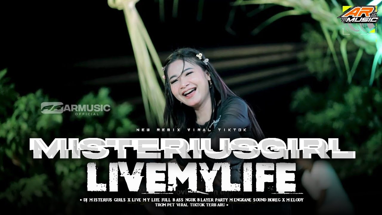DJ MYSTERIOUS GIRL X LIVE MY LIFE VIRAL TIKTOK REMIX ‼️FULL BASS PARTY KANE TERBARU 2025
