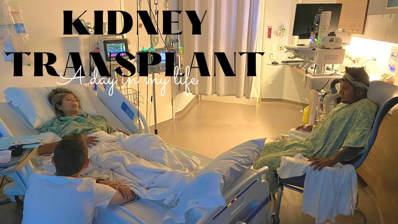 Kidney Transplant Day- A day in my life. Leaving dialysis behind after dealing with kidney failure.