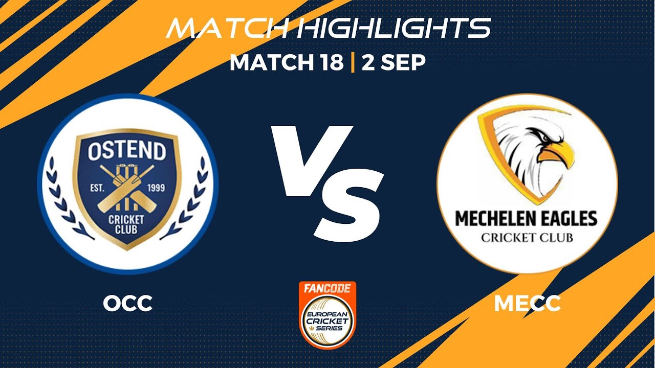 Match 18 - OCC vs MECC | Highlights | FanCode ECS Belgium, 2022 Day 5 | ECS22.572