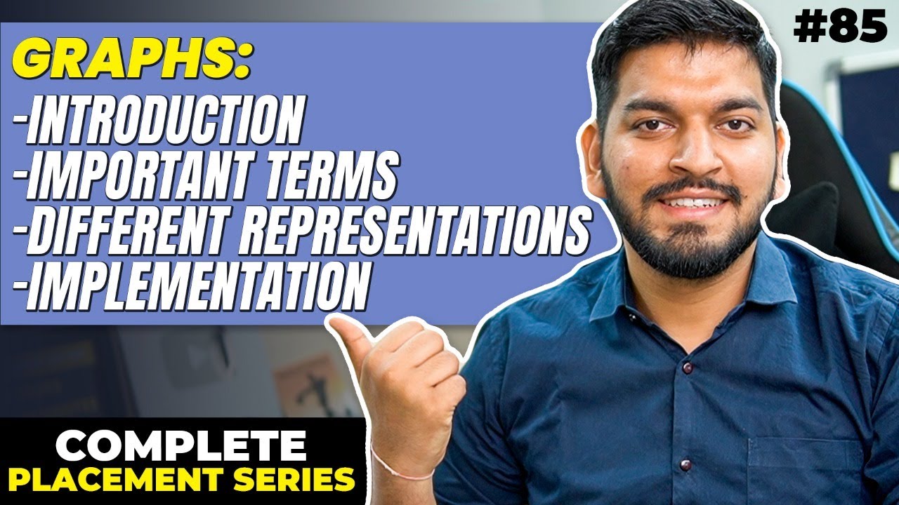 Lecture 85: Introduction to Graphs || Creation and Implementation