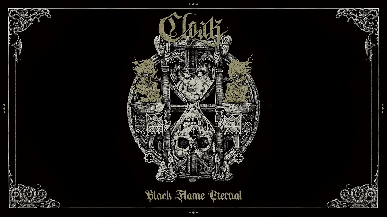 Cloak - Black Flame Eternal (Full Album Premiere)