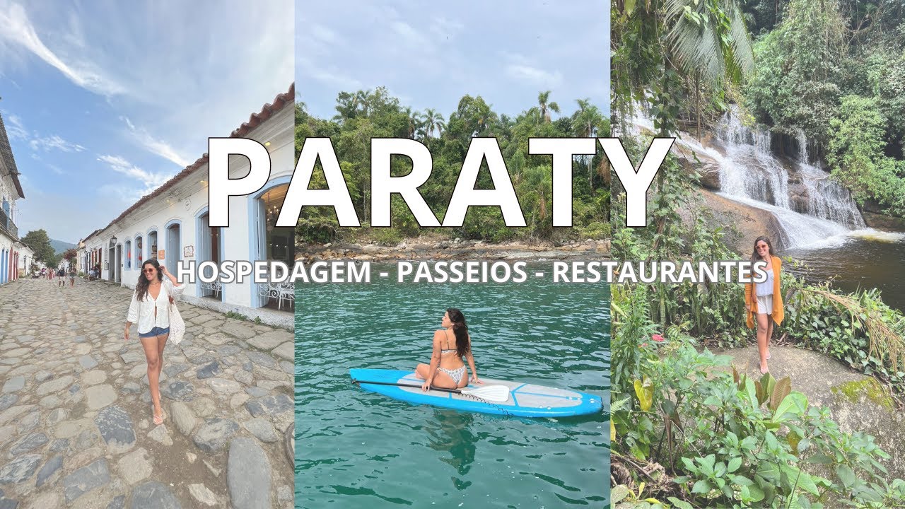 VLOG: 4 DIAS EM PARATY | O que fazer? Onde comer? Onde se hospedar? Valores 2023