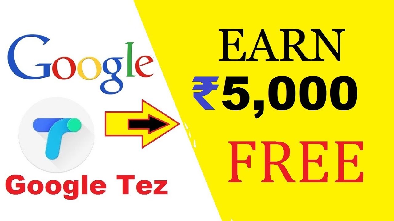 कमाओ  ₹ 5,000 तक हर हफ्ते from GOOGLE Tez app | step by step process