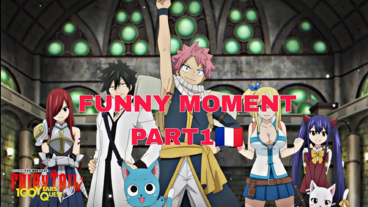 FAIRYTAIL 100 YEARS QUEST FUNNY MOMENT VF#1