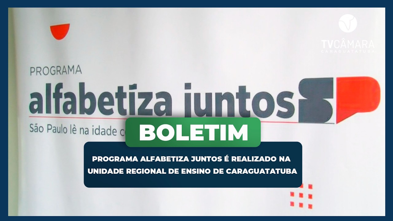 PROGRAMA ALFABETIZA JUNTOS É REALIZADO NA UNIDADE REGIONAL DE ENSINO DE CARAGUATATUBA