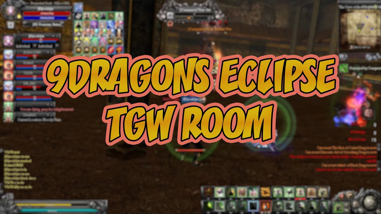 9Dragons Eclipse - TGW room fun