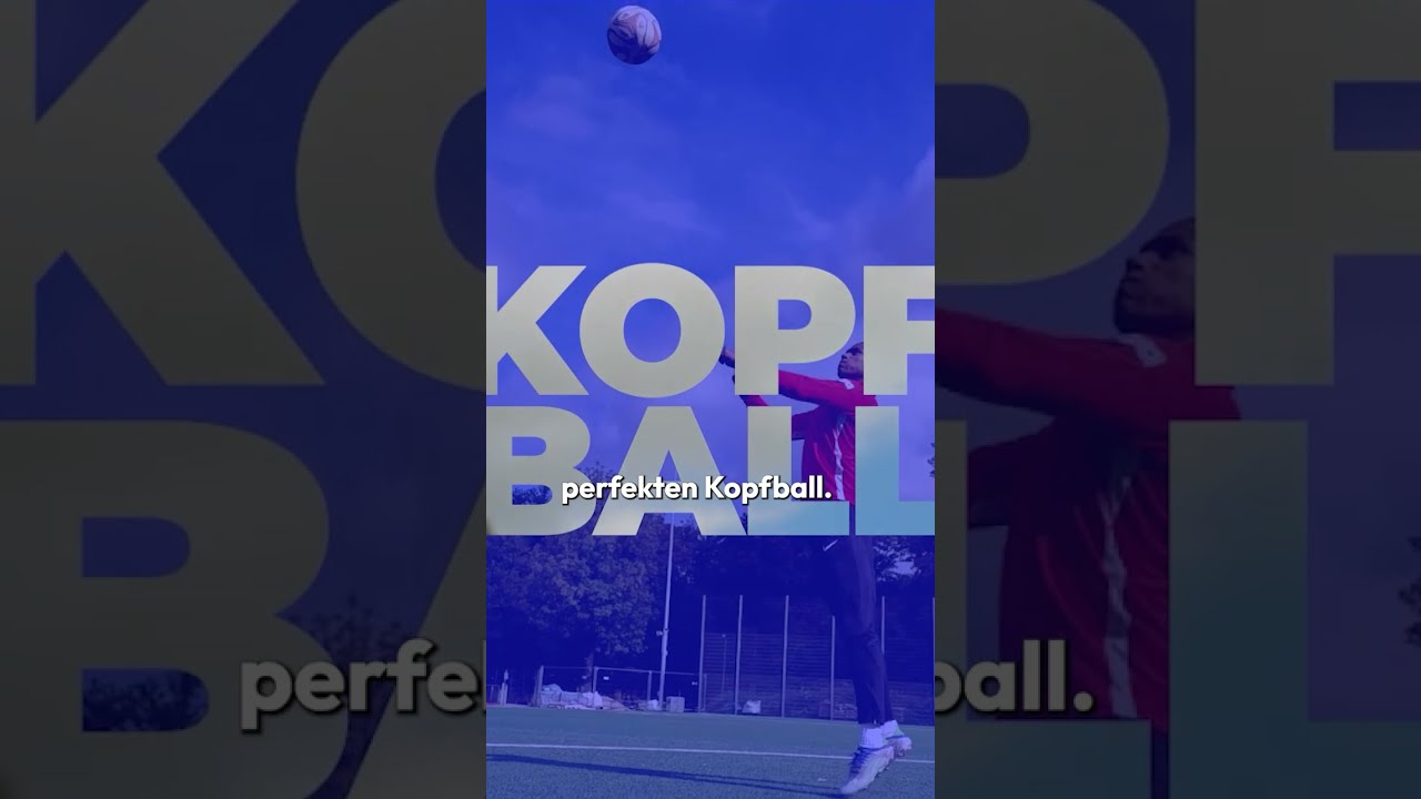 In 4 Schritten zum perfekten Kopfball
