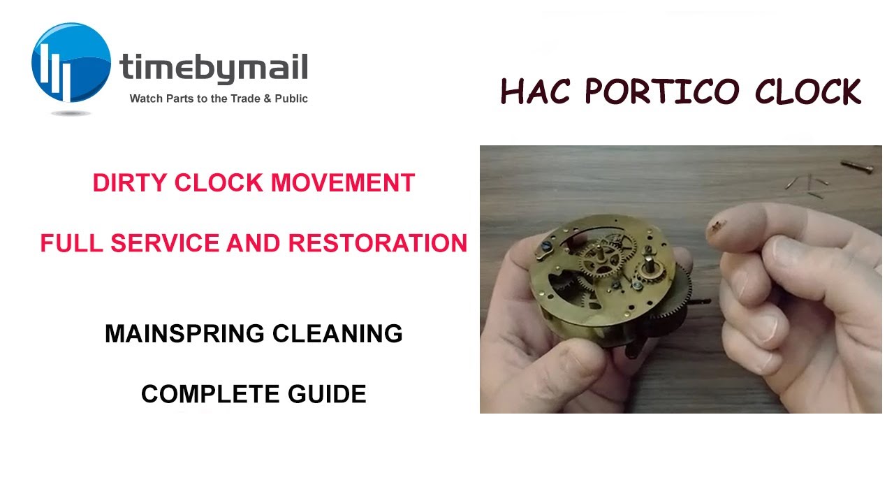 Clock Movement Cleaning and FULL Service for HAC Portico Clock - Step by Step Guide