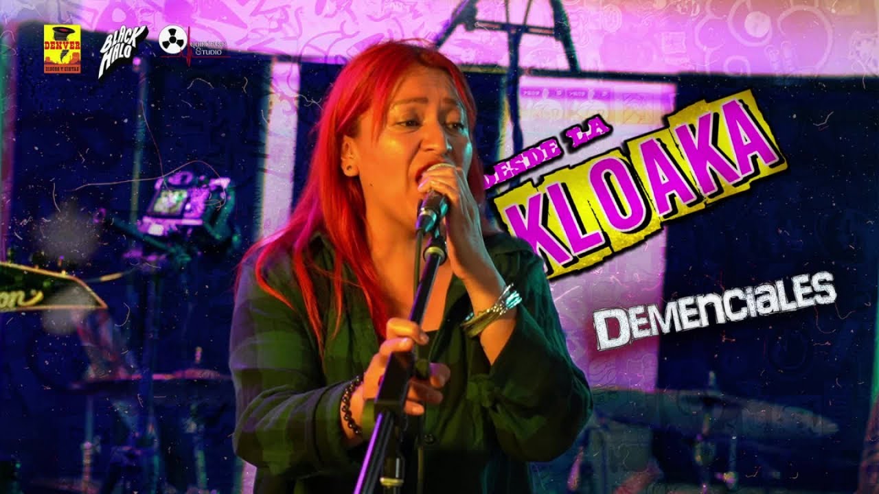 Desde La Kloaka - Demenciales