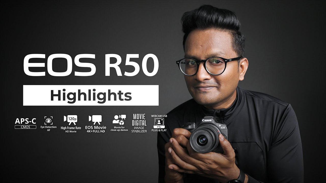 Canon EOS R50 Review by Chandru Bharathy