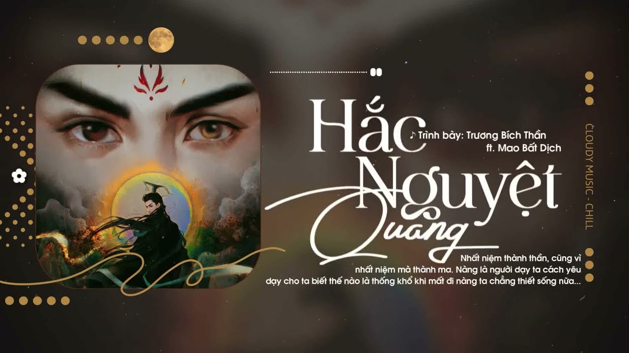 :: Vietsub - Hắc Nguyệt Quang ♪ Trương Bích Thần - Mao Bất Dịch | 黑月光 - 张碧晨 & 毛不易 | 长月烬明 OST