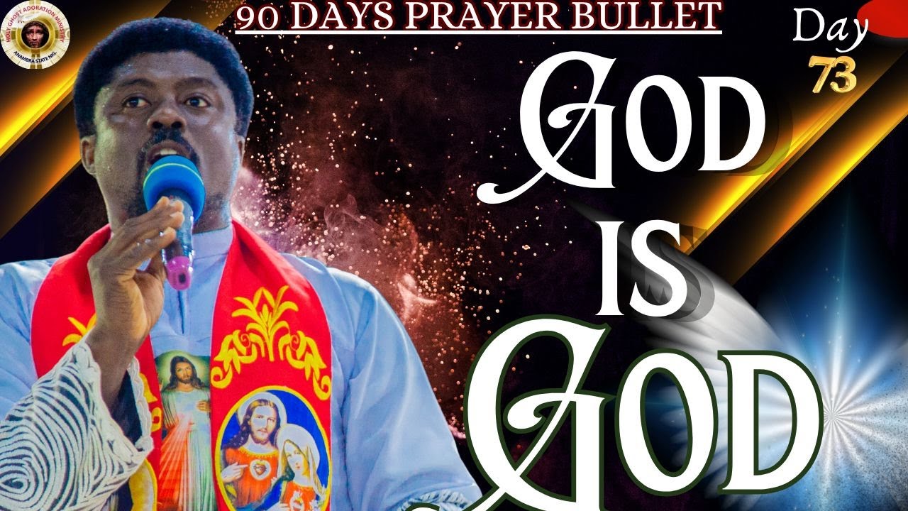 GETHSEMANE HOUR|| DAY 73 OF 90 DAYS PRAYER BULLET- GOD IS GOD || 17TH JUNE 2025