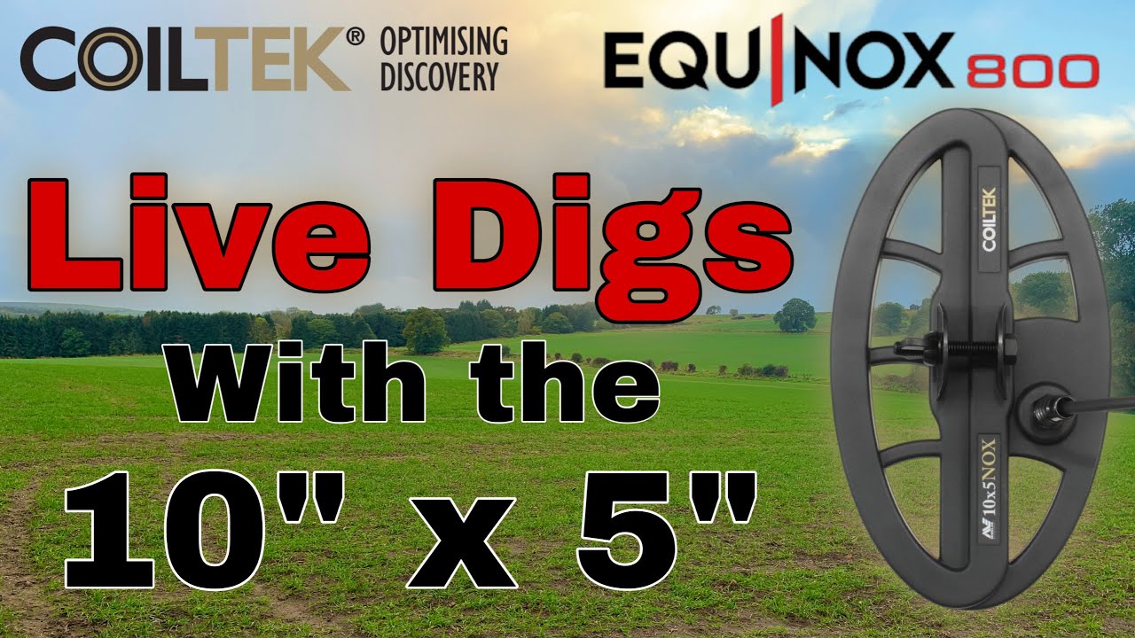 Live Digs With The Coiltek 10'' x 5'' Coil, Equinox 800 Metal Detecting.