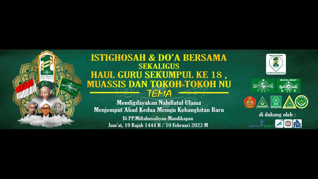 ISTIGHOSAH & DO'A BERSAMA  HARLAH 1 ABAD NAHDLATU  ULAMA KEC.KARANG INTAN