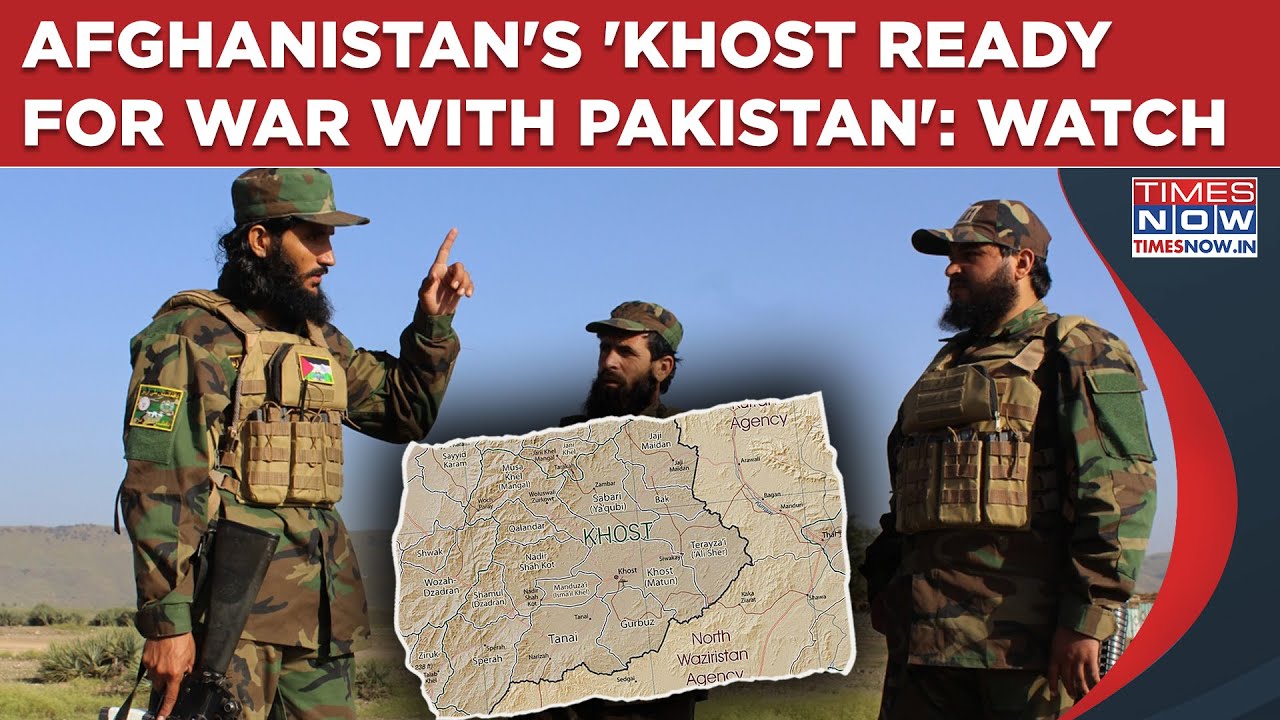 Afghanistan Vs Pakistan: Khost 'Ready For War'| Taliban Fortress Is Sharif, Munir’s Nightmare? Watch